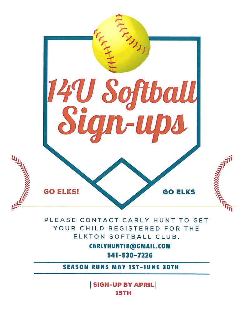 4U Softball Sign-Ups - Please contact Carly Hunt to get your child registered for the Elkton Softball Club at CarlyHunt18@gmail.com, 541-530-7226. The season runs May 1st - June 30th and all interested softball players but be signed up by April 15th!