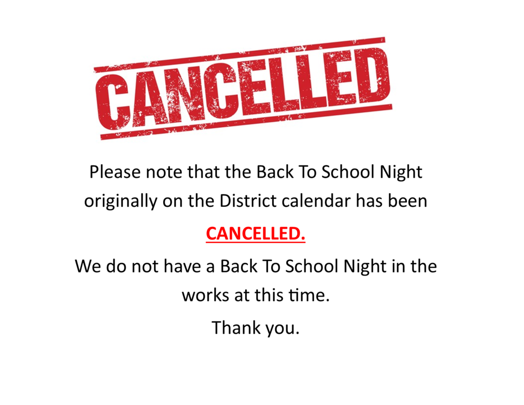 Cancelled Back To School Night